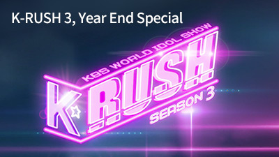K-RUSH 3, Year End Special